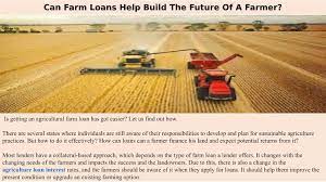 Success Stories About Farms Who Have Received Agricultural Loans